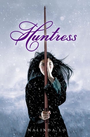 Cover of Huntress by Malinda Lo, depicting a young Asian woman holding a staff in a fighting pose