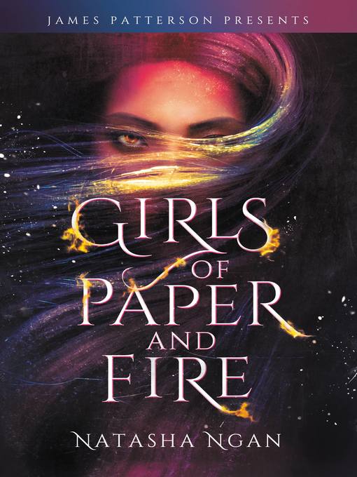 Cover of Girls of Paper and Fire by Natasha Ngan, depicting the top half of a girl's face, her eyes glowing gold, while her hair looks like a sweep of fire